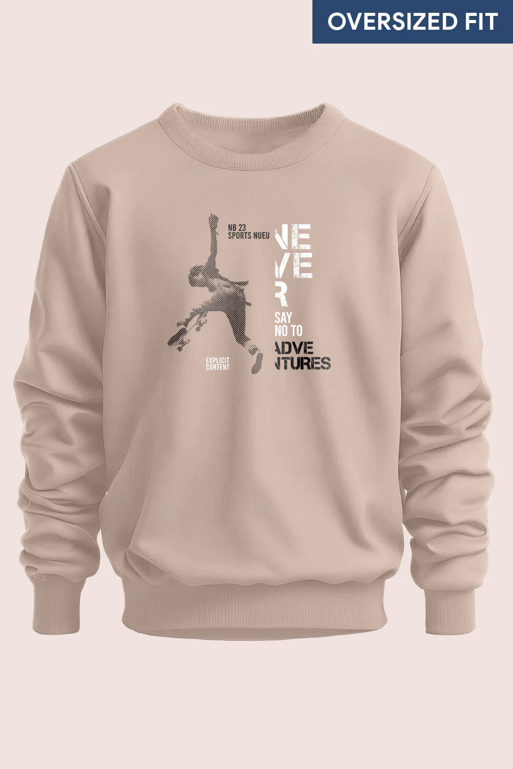 Never Say No Oversized Sweatshirt - Image 2